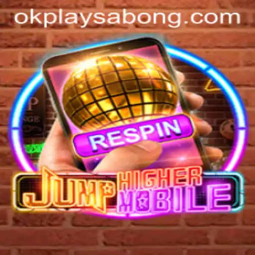Discover the Thrilling World of JumpHighermobile and the Fascination of Okplay